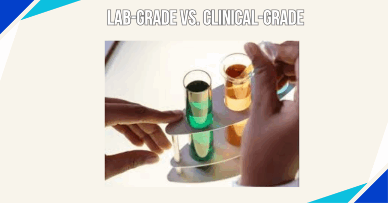 Lab Grade vs clinical grade: key difference between both